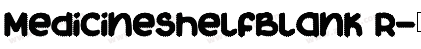 MedicineShelfBlank R字体转换
